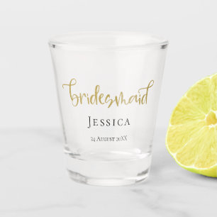 Bridesmaid Gold Script Name Date Typography Shot Glass
