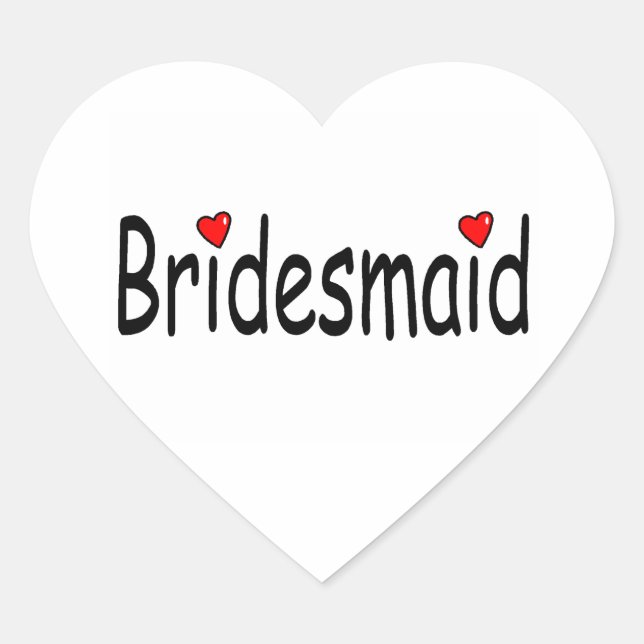 Bridesmaid Heart Sticker (Front)