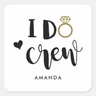 Bridesmaid I Do Crew Black and White Square Sticker