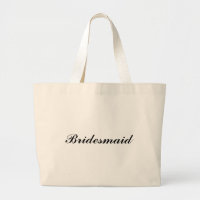 "Bridesmaid" Jumbo Tote