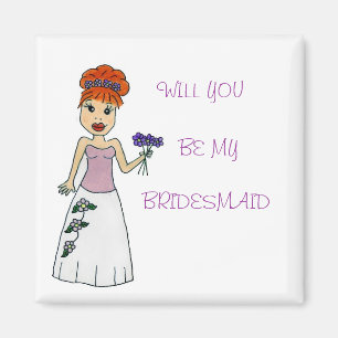 Bridesmaid Magnet