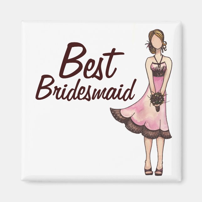 Bridesmaid Magnet (Front)