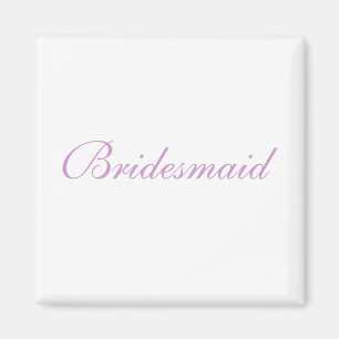 Bridesmaid Magnet