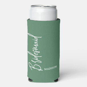 Bridesmaid Minimalist Sage Green Script Name Seltzer Can Cooler