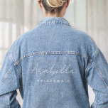 Bridesmaid | Modern Minimalist Script Bachelorette Denim Jacket<br><div class="desc">This Bridesmaid custom design features a handwritten script typography. You can easily personalise the name and title or add your custom message! The perfect elegant accessory for a bridesmaid proposal or bachelorette!</div>