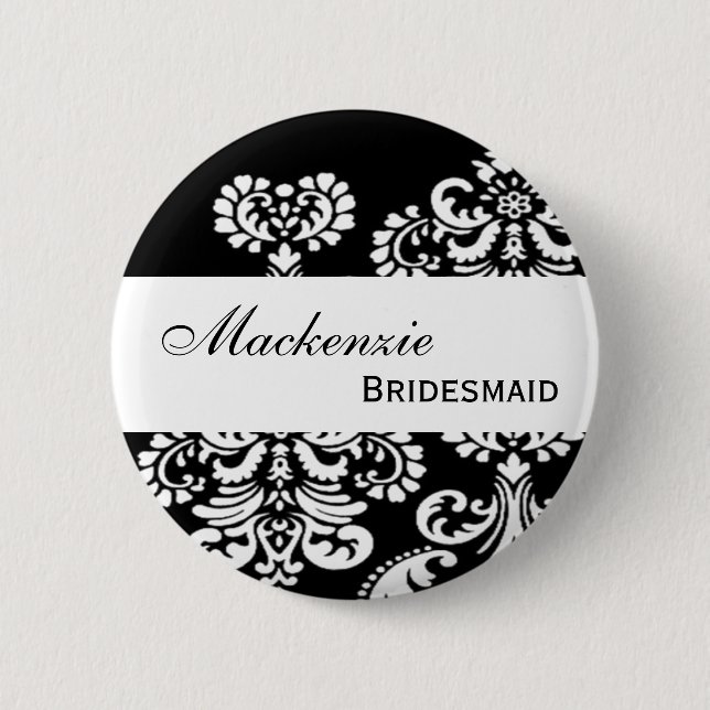 BRIDESMAID Pin Button Black and White Damask V211 (Front)