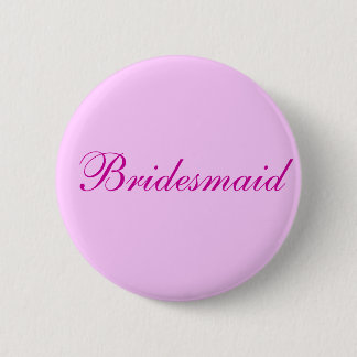 Bridesmaid Pink button