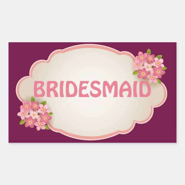 Bridesmaid (pink floral) rectangular sticker (Front)