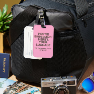 Bridesmaid pink luggage tag funny