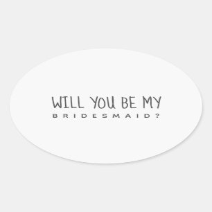 Bridesmaid Proposal Black and White Custom Sticker