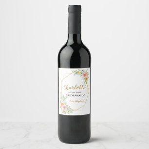 Bridesmaid proposal floral gold Wine label