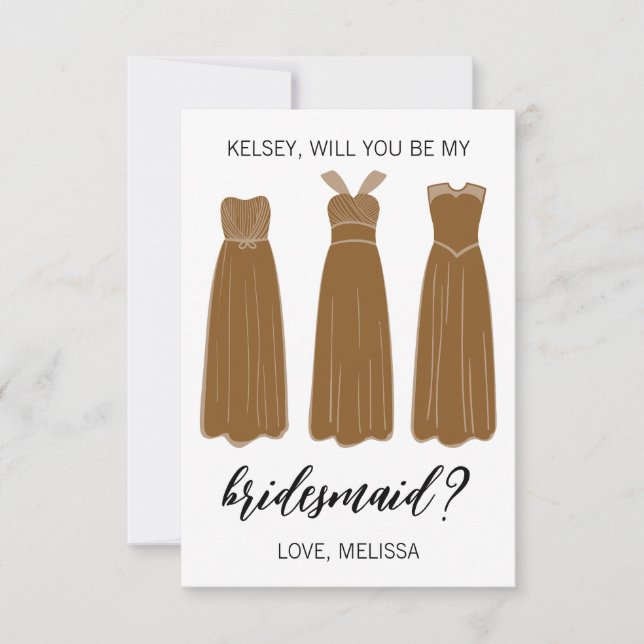 Bridesmaid Proposal Greeting Card, Brown Dresses Invitation (Front)