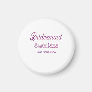 bridesmaid purple pink name date maid of honour ba magnet