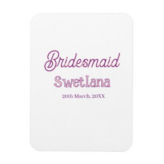 bridesmaid purple pink name date maid of honour ba magnet