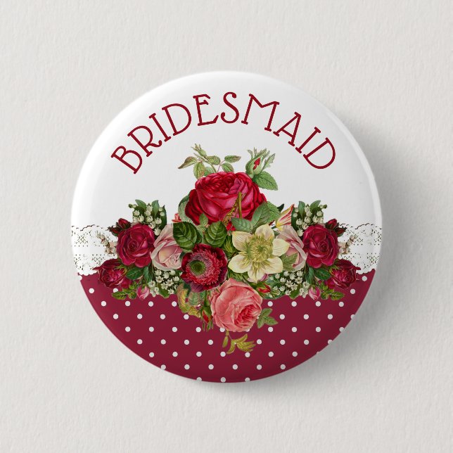 Bridesmaid  Rose Bouquet Wedding Button (Front)