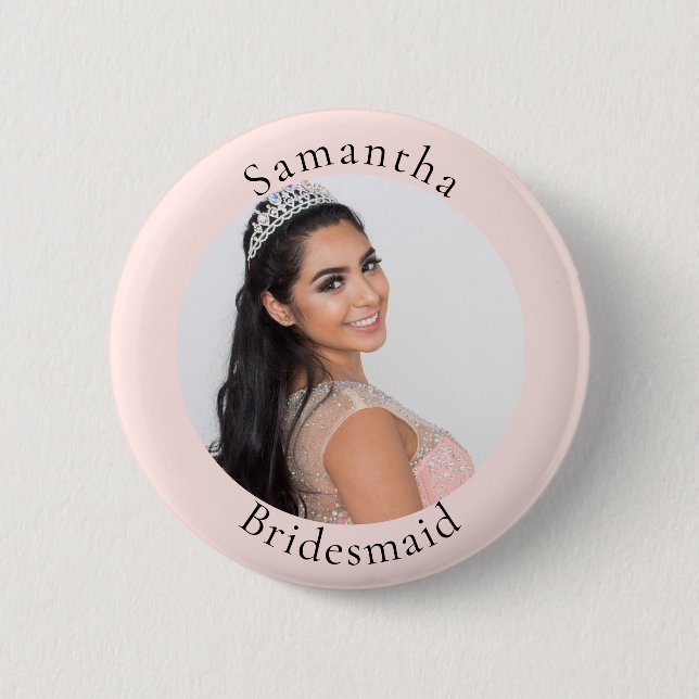 Bridesmaid rose gold blush photo name 6 cm round badge (Front)