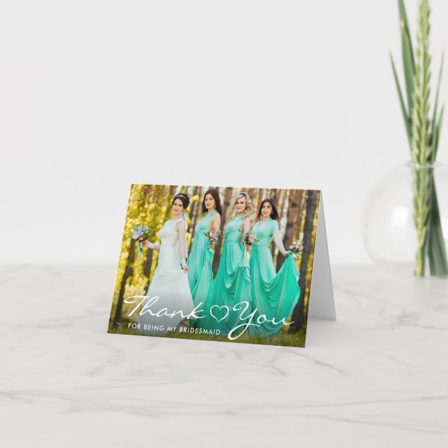 Bridesmaid Script Heart Photo Thank You Note Card (Front)