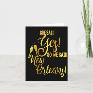 Bridesmaid Shirt Bachelorette She Said Yes We New Card