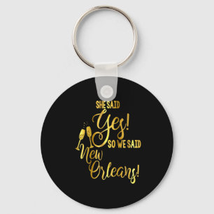 Bridesmaid Shirt Bachelorette She Said Yes We New  Key Ring