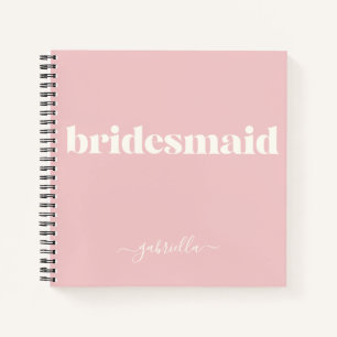 Bridesmaid Simple Minimalist Modern Name Blush Notebook