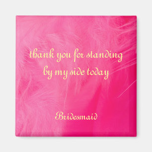 Bridesmaid Thank You Magnet