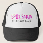 Bridesmaid The Cute One Trucker Hat<br><div class="desc">Bridesmaid The Cute One</div>
