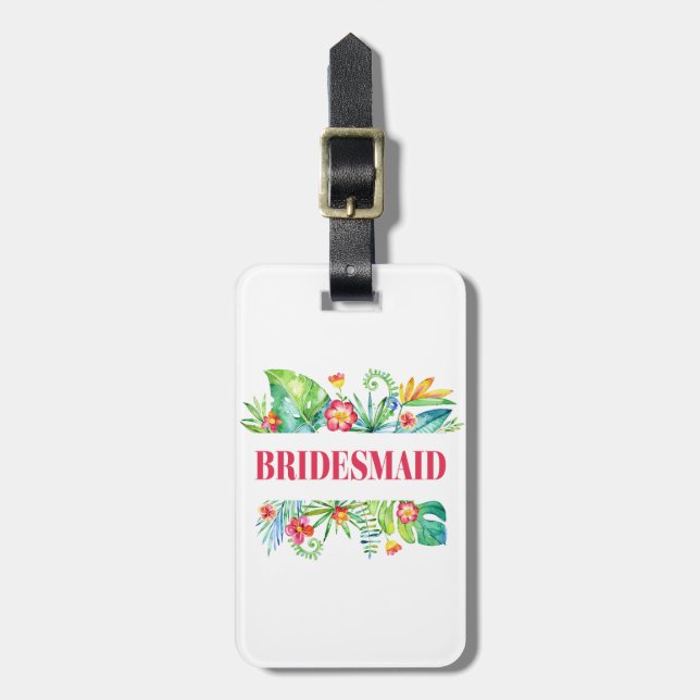 Bridesmaid Tropical Beach Destination Wedding Luggage Tag (Front Vertical)