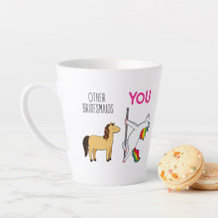 Bridesmaid Unicorn Funny Wedding Latte Mug