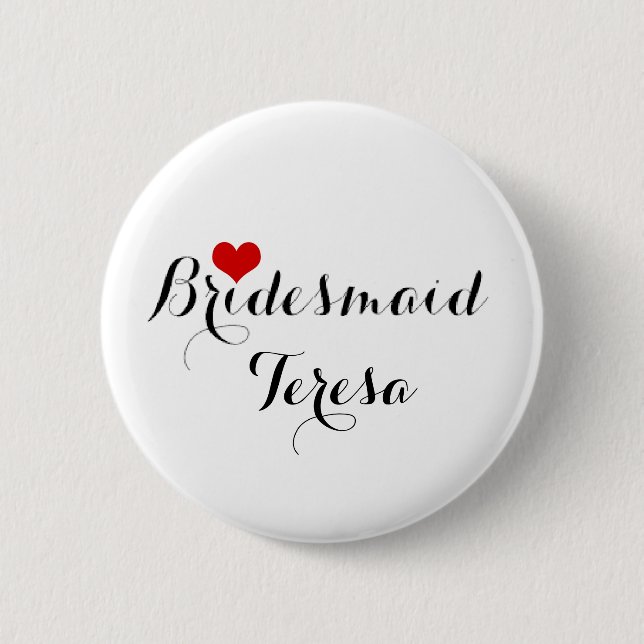 Bridesmaid Wedding Bachelorette Party Pin Button (Front)