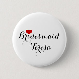 Bridesmaid Wedding Bachelorette Party Pin Button