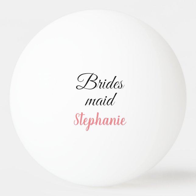 Bridesmaid Wedding Gift Custom Name Party Favour  Ping Pong Ball (Front)