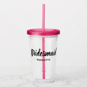 Bridesmaid Wedding Party Gift bachelorette weekend Acrylic Tumbler