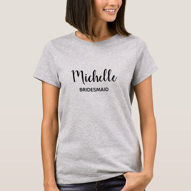Bridesmaid White Grey - Modern Minimalist Script  T-Shirt (Front)