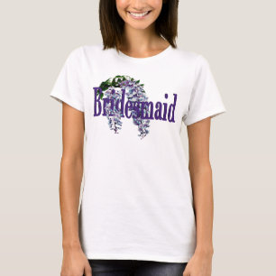 Bridesmaid/ Wisteria Wedding T-Shirt