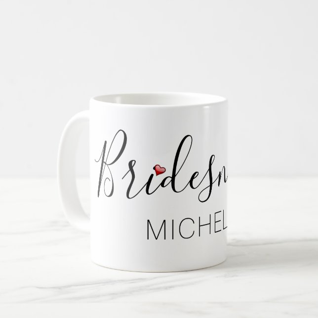 Bridesmaid with Name Coffee Mug (Front Left)