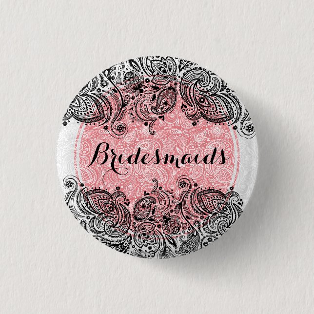 BridesMaids Pink White And Black Paisley Lace 3 Cm Round Badge (Front)