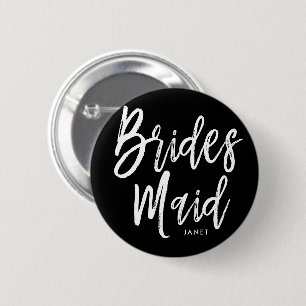 Bridesmaids   Script Style Custom Wedding 6 Cm Round Badge