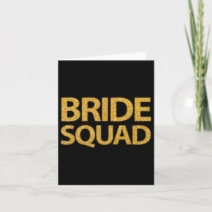 Bridesmaids Team Bride Groom Bride Bride Squad Tee Card