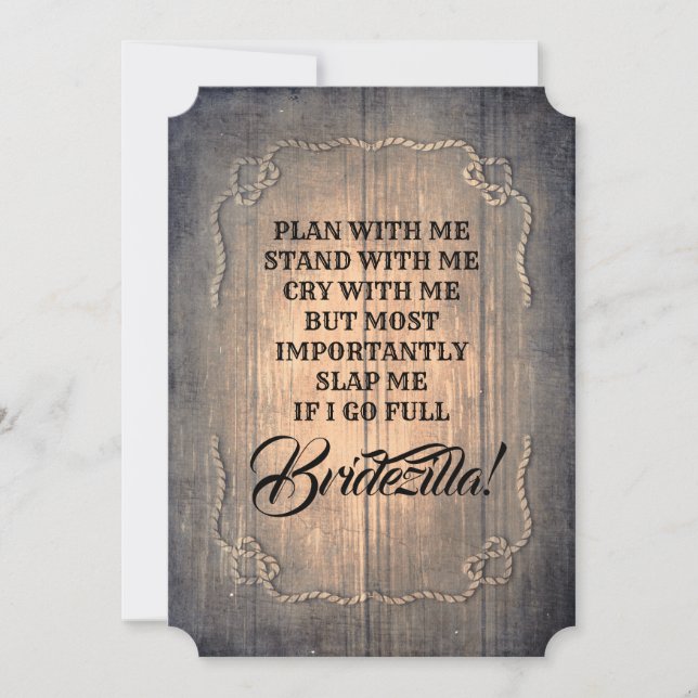Bridezilla Funny Bridesmaid / Maid of Honour Rusti Invitation (Front)