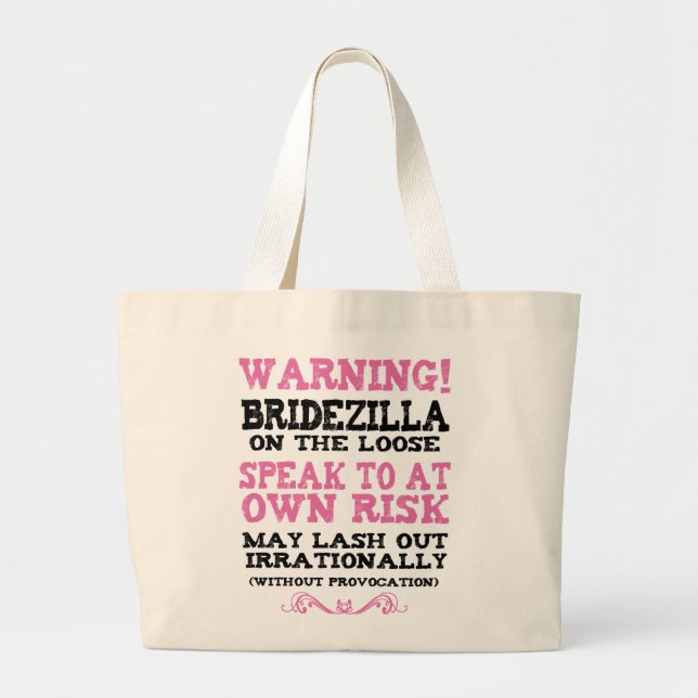 Bridezilla On The Loose Large Tote Bag (Front)