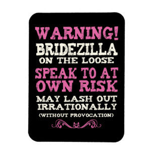 Bridezilla On The Loose Magnet