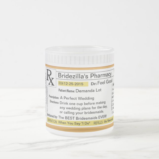 Bridezilla Prescription RX Coffee Mug (Center)