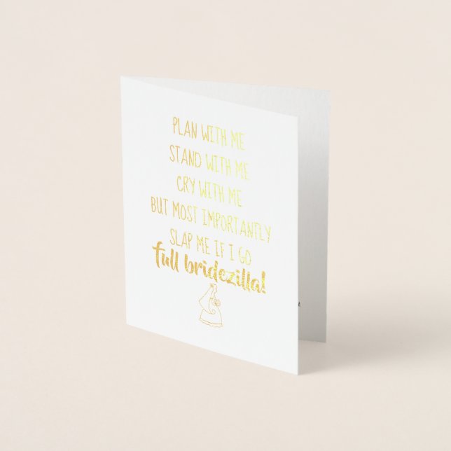 Bridezilla Very Funny Bridesmaid or Maid of Honour Foil Card (Front)