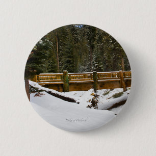 Bridge at Wuksachi 6 Cm Round Badge