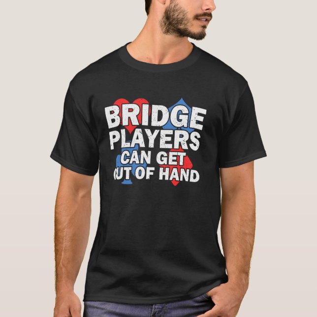 Bridge Card Game Bridge Lover Bridge Sport Bridge  T-Shirt (Front)