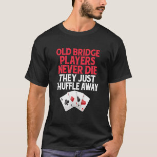 Bridge Card Game Player Gamer T-Shirt