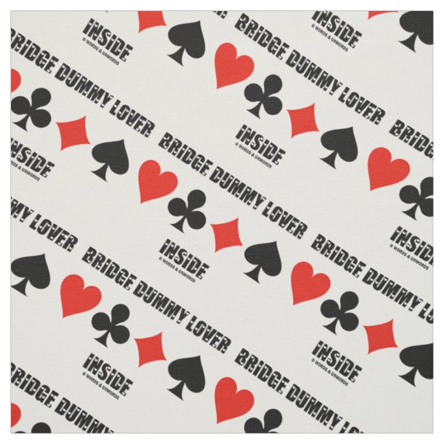 Bridge Dummy Lover Inside Four Card Suits Humour Fabric (Swatch)