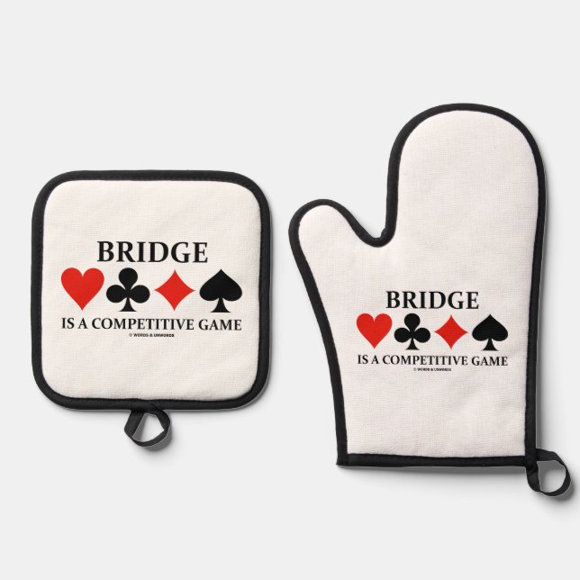Bridge Is A Competitive Game Four Card Suits Oven Mitt & Pot Holder Set (Front)