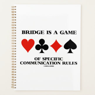 Bridge Is A Game Of Specific Communication Rules Planner
