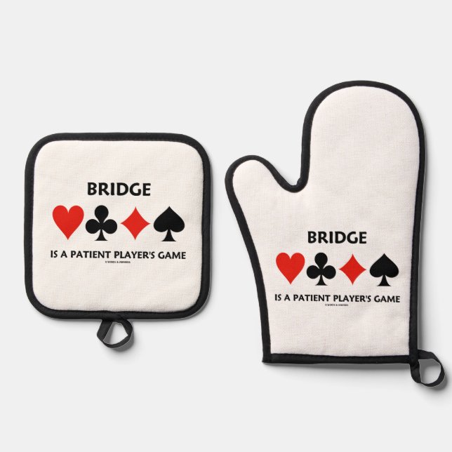 Bridge Is A Patient Player's Game Four Card Suits Oven Mitt & Pot Holder Set (Front)